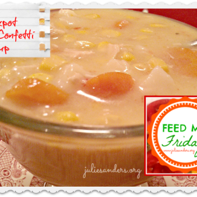 Crockpot Chicken Confetti Soup Recipe