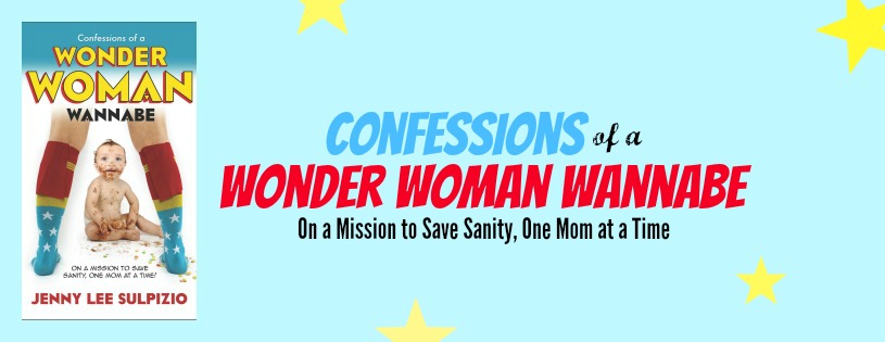 Jenny Sulpizio: Confessions of a Wonder Woman Wannabe - Julie Sanders