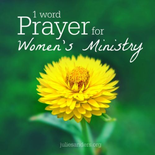 Prayer for Women's Ministry: 1 word