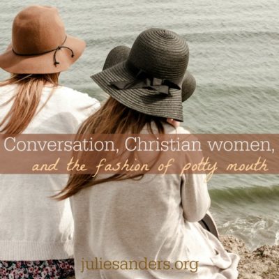 Conversation potty mouth Christian women