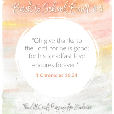 Thankfulness The ABCs of Praying for Students