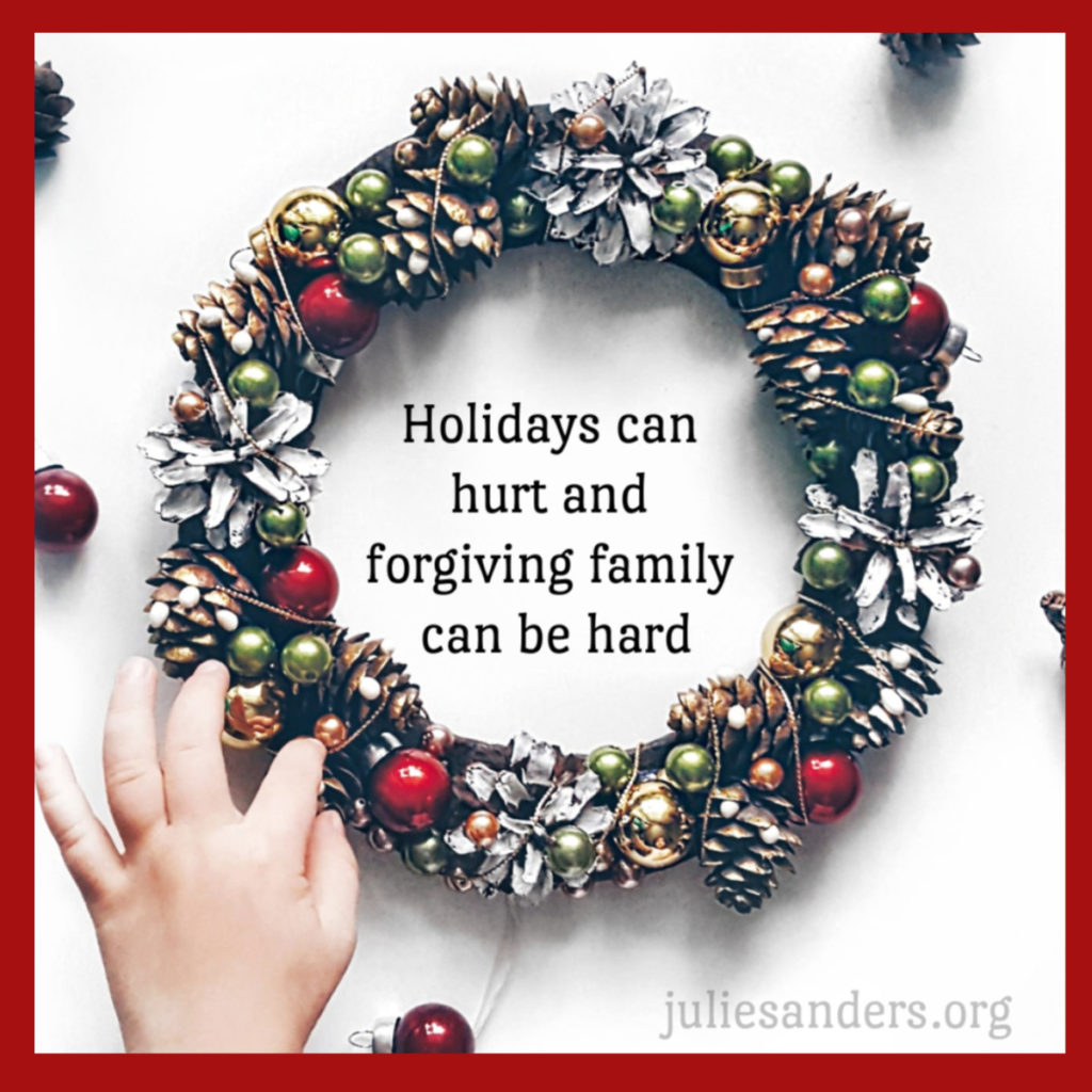 Forgiving Family in Hurtful Holidays